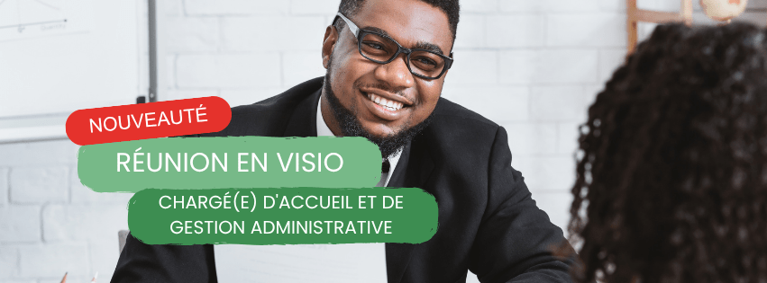 [EN VISIO]  Réunion d'information : Chargé(e) d'Accueil et de Gestion Administrative